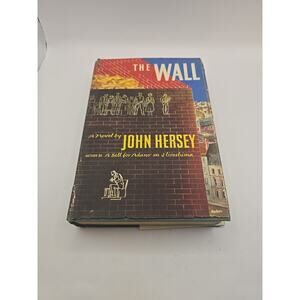 The Wall by John Hersey First Edition 1950 Historical Fiction Warsaw Ghetto WW2